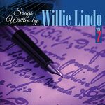 Songs Written By Willie Lindo Vol 7 (Various Artists)