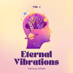 Eternal Vibrations, Vol 1