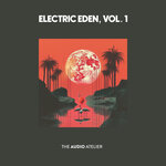 Electric Eden Vol 1