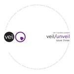 Veil/Unveil Issue Three