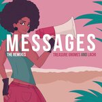 Messages (The Remixes) (Explicit)
