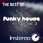 The Best Of Funky House, Vol 3