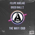The Way I Dub (Original Mix)
