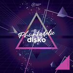 Phunkadelic Disko Vol 6