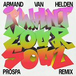 I Want Your Soul (Prospa Remix DJ Edit)