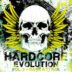 Hardcore Evolution Vol 2 - Rave Attack