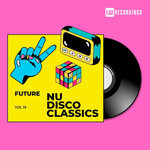 Future Nu Disco Classics, Vol 18