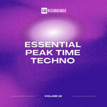Essential Peak Time Techno, Vol 18