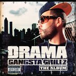Gangsta Grillz The Album (Explicit)