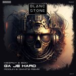 Ga Je Hard (Rogun & Omni72 Remix)