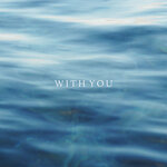 With You (Original Mix)