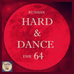 Russian Hard & Dance EMR Vol 64