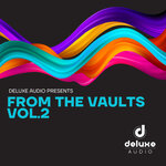 Deluxe Audio Presents From The Vaults, Vol 2
