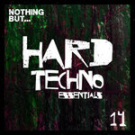 Nothing But... Hard Techno Essentials, Vol 14