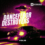 Dancefloor Destroyers, Vol 18