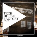 Tech House Factory, Vol 31
