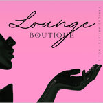 Lounge Boutique, Vol 1