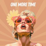 One More Time (Explicit)