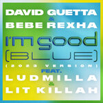 I'm Good (Blue) (2023 Version) (Explicit)