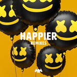 Happier (Remixes - Part 2)
