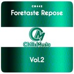 Foretaste Repose, Vol 2