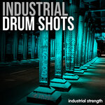 Industrial Drum Shots (Sample Pack WAV)