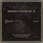 Yesenia's Choice, Vol 51