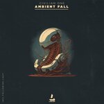 Ambient Fall (Following Light Remix)