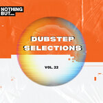 Nothing But... Dubstep Selections, Vol 22