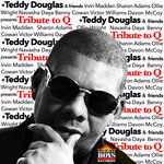 Teddy Douglas & Friends Present Tribute To Q
