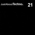 Just About Techno 21