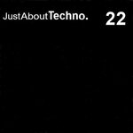 Just About Techno 22