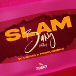 Slam Bang Riddim (Explicit No Drums & Percussions)