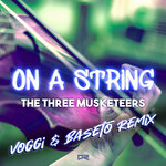 On A String (Voggi & BaseTo Remix)