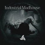 Industrial Madhouse Vol 1