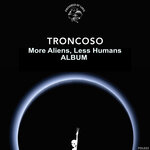 More Aliens, Less Humans