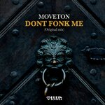 Dont Fonk Me (Original Mix)