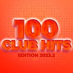 100 Club Hits - Edition 2023.2
