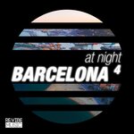 At Night - Barcelona, Vol 4