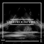 Tech Room Vibes, Vol 44