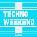 Techno Weekend 13