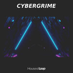 CyberGrime (Sample Pack WAV/MIDI/Serum Presets)