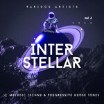 Interstellar (Melodic Techno & Progressive House Tunes), Vol 2