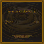 Yesenia's Choice, Vol 52