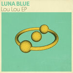 Lou Lou EP