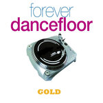 Forever Dancefloor Gold
