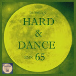 Russian Hard & Dance EMR, Vol 65