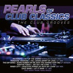 Pearls Of Club Classics - The Club Grooves