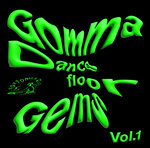 Gomma Dancefloor Gems Vol 1