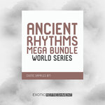 Ancient Rhythms Mega Bundle - World Series (Sample Pack WAV)